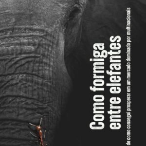 Como formiga entre elefantes<br>- E-book