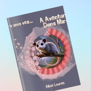 Era um vez...A Aventura de Dona Miroca - Digital